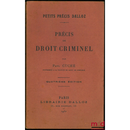 PRÉCIS DE DROIT CRIMINEL, 4e éd., coll. Petits précis Dalloz
