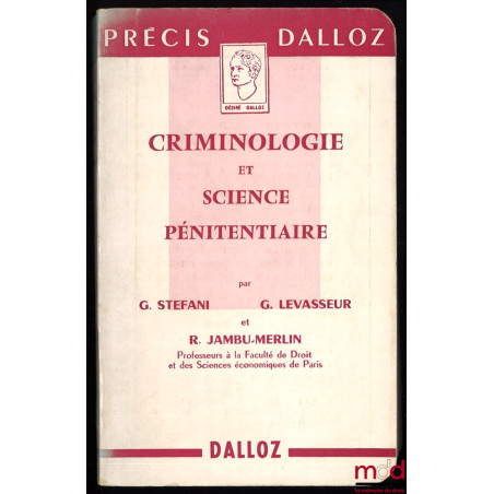 CRIMINOLOGIE ET SCIENCE PÉNITENTIAIRE, 1re éd., coll. Précis Dalloz