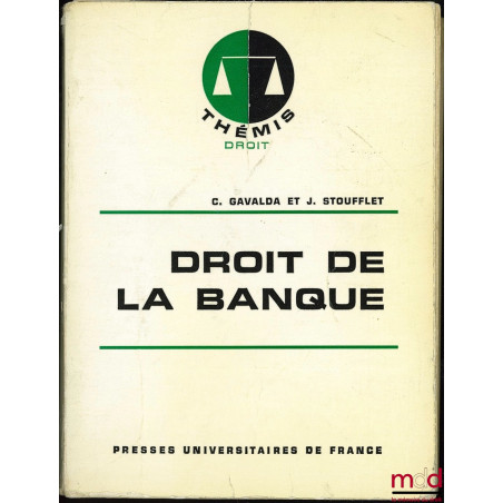 DROIT DE LA BANQUE, coll. Thémis / Droit