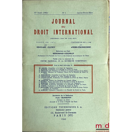 JOURNAL DE DROIT INTERNATIONAL PRIVÉ, Recueil critique de doctrine, jurisprudence et législation, concernant les étrangers et...