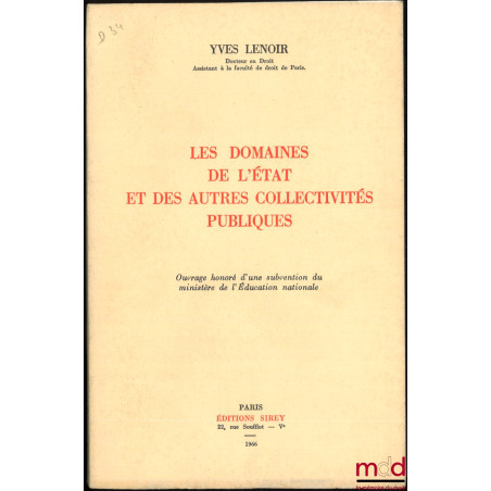 LES DOMAINES DE L’ÉTAT ET DES AUTRES COLLECTIVITÉS PUBLIQUES, Préface R.-E. Charlier