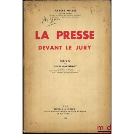 LA PRESSE DEVANT LE JURY, Préface de Joseph-Barthélemy