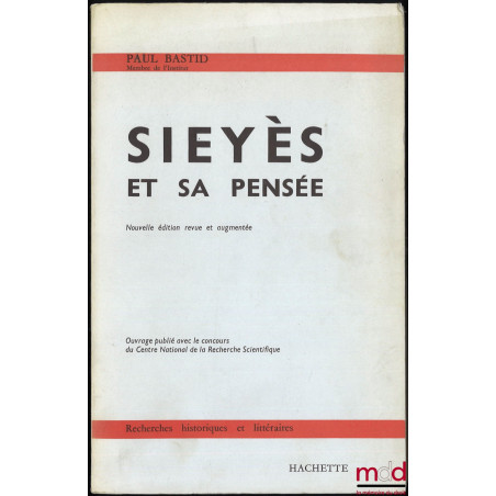 SIEYÈS ET SA PENSÉE, nouvelle éd. revue et augmentée