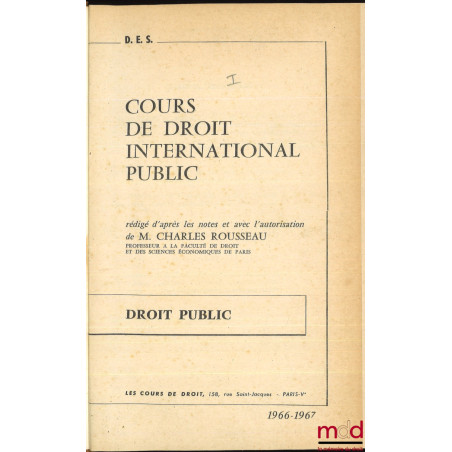 PROGRÈS TECHNIQUE ET DROIT INTERNATIONAL, Cours de Droit international public - Droit public, Doctorat 1966-1967