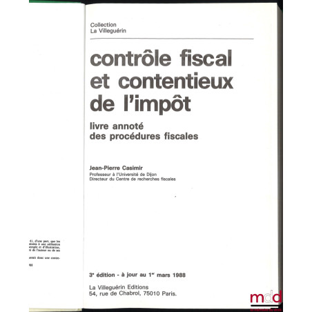 CONTRÔLE FISCAL ET CONTENTIEUX DE L’IMPÔT, livre annoté des procédures fiscales, 3e éd. mise à jour au 1er mars 1988, coll. L...