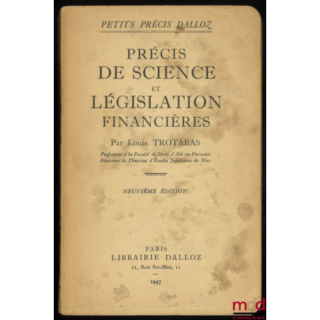 PRÉCIS DE SCIENCE ET LÉGISLATION FINANCIÈRES, 9e éd., coll. Petits précis Dalloz
