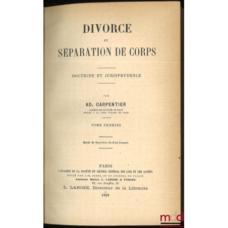 DIVORCE ET SÉPARATION DE CORPS, DOCTRINE ET JURISPRUDENCE