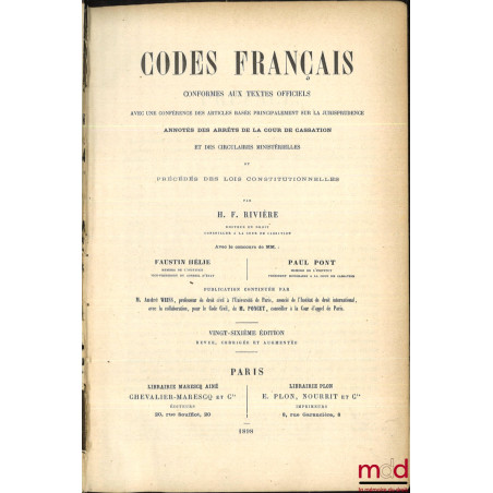 CODES FRANÇAIS conformes aux textes officiels avec une conférence des articles basée principalement sur la jurisprudence, Ann...