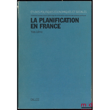 LA PLANIFICATION EN FRANCE, Coll. Études politiques économiques et sociales