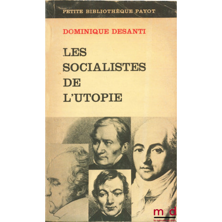 LES SOCIALISTES DE L’UTOPIE, coll. Petite bibliothèque Payot n° 190