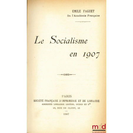 LE SOCIALISME EN 1907