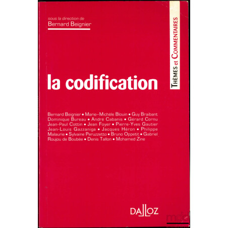 LA CODIFICATION, coll. Thèmes et Commentaires
