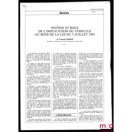 LE DROIT DES ACCIDENTS DE LA CIRCULATION, après la réforme du 5 juillet 1985, 2ème éd. entièrement refondue