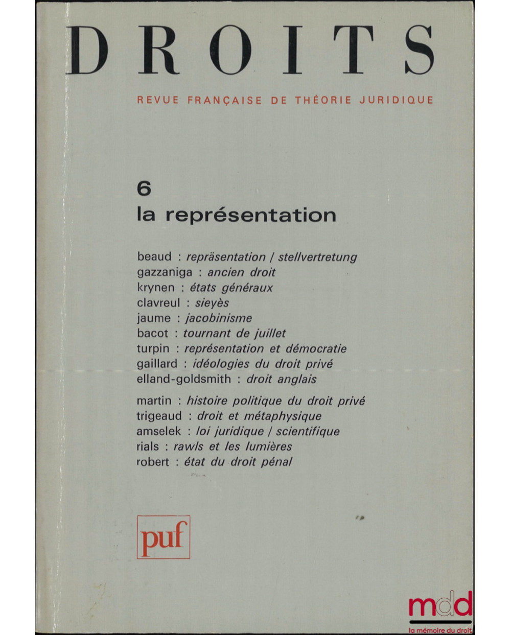 LA REPRÉSENTATION, Droits, Revue Française de Théorie Juridique, n° 6