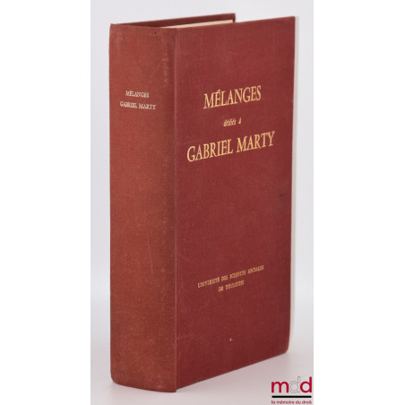 MÉLANGES DÉDIÉS À GABRIEL MARTY, Préface de Jacques Maury