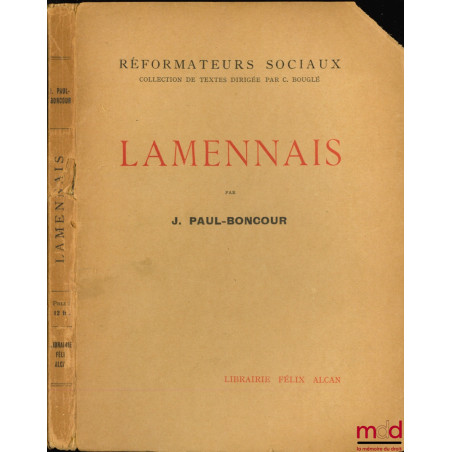 RÉFORMATEURS SOCIAUX, Coll. de textes dirigée par C. Bouglé-SANGNIER (Marc), ALBERT DE MUN (1932)-BUISSON (Ferdinand), COND...