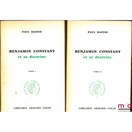 BENJAMIN CONSTANT ET SA DOCTRINE