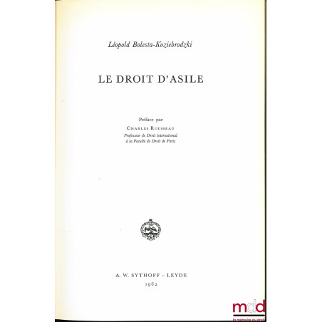 LE DROIT D’ASILE, Préface de Charles Rousseau
