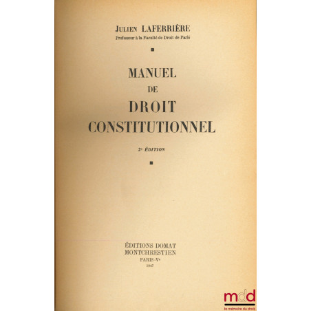 MANUEL DE DROIT CONSTITUTIONNEL, 2ème éd.