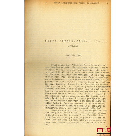 LA GUERRE DE 1939, RÉPÉTITIONS ÉCRITES DE DROIT INTERNATIONAL PUBLIC 1939-1940, Diplôme d’études supérieures [DES] - Droit pu...