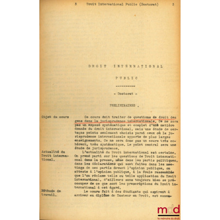 LE DROIT DES GENS DANS LA JURISPRUDENCE INTERNATIONALE, RÉPÉTIONS ÉCRITES DE DROIT INTERNATIONAL PUBLIC 1936-1937, Diplôme d’...