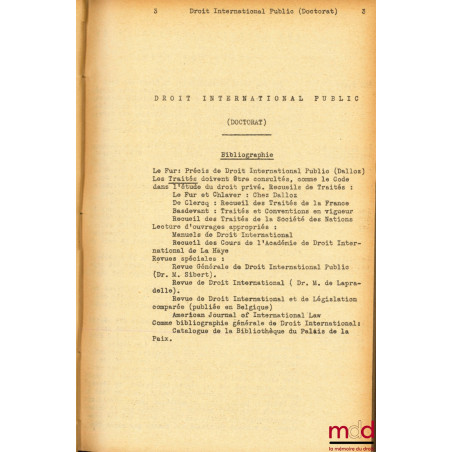 LES PRINCIPES DOMINANTS DU DROIT DES GENS, RÉPÉTIONS ÉCRITES DE DROIT INTERNATIONAL PUBLIC 1932-1933, Diplôme d’études supéri...