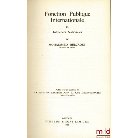 FONCTION PUBLIQUE INTERNATIONALE ET INFLUENCES NATIONALES