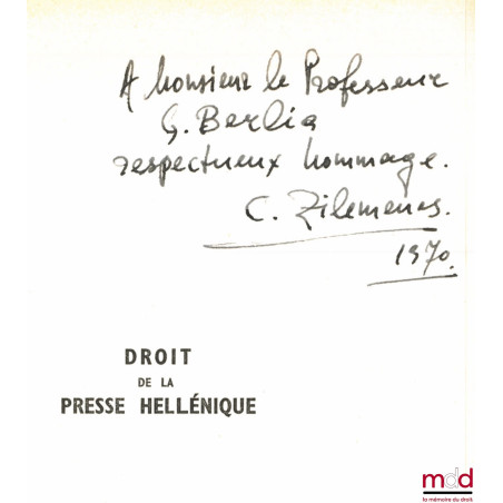 DROIT DE LA PRESSE HELLÉNIQUE, Préface de Roland Drago, Bibl. Constitutionnelle et de Sc. Politique, t. XLI
