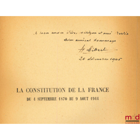 LA CONSTITUTION DE LA FRANCE DU 4 SEPTEMBRE 1870 AU 9 AOÛT 1944