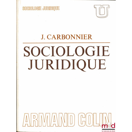 SOCIOLOGIE JURIDIQUE, coll. U, série Sociologie juridique