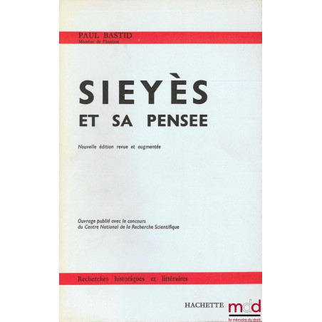 SIEYÈS ET SA PENSÉE, nouvelle éd. revue et augmentée