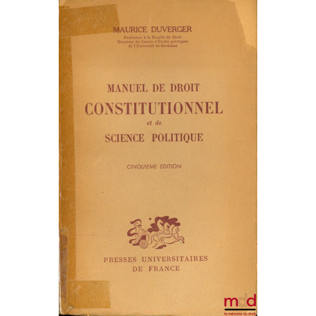 MANUEL DE DROIT CONSTITUTIONNEL ET DE SCIENCE POLITIQUE, 5ème éd.