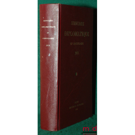 ANNUAIRE DIPLOMATIQUE ET CONSULAIRE DE LA RÉPUBLIQUE FRANÇAISE POUR 1971, t. LXIX