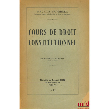 COURS DE DROIT CONSTITUTIONNEL, 4ème éd. mise à jour