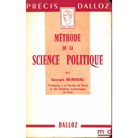 MÉTHODE DE LA SCIENCE POLITIQUE, coll. Précis Dalloz