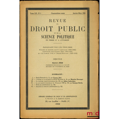 REVUE DE DROIT PUBLIC ET DE SCIENCE POLITIQUE en France et à l’étranger, t. LX, n° 1, 50ème année, janvier-mars 1944