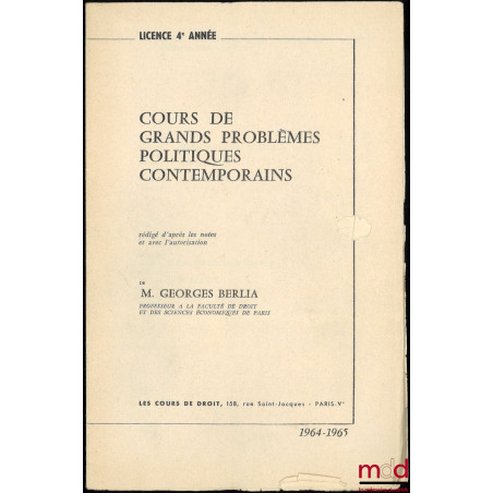 LES PROBLÈMES DU MAINTIEN DE LA PAIX 1919-1964, Cours de Grands Problèmes Politiques Contemporains, Licence 4e année, 1964-1965