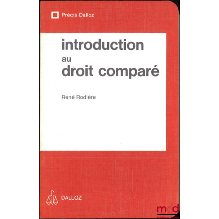 INTRODUCTION AU DROIT COMPARÉ, coll. Précis Dalloz