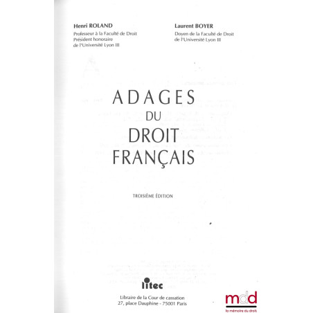 ADAGES DU DROIT FRANÇAIS, 3e éd.
