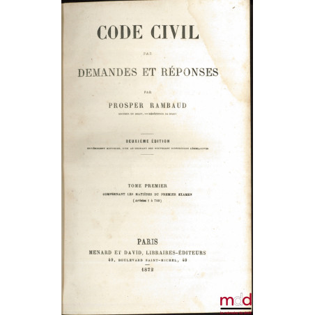 CODE CIVIL PAR DEMANDES ET RÉPONSES, 2e éd.