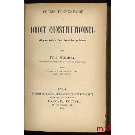 PRÉCIS ÉLÉMENTAIRE DE DROIT CONSTITUTIONNEL (Organisation des Pouvoirs publics et Libertés publiques), 2e éd. revue et corrigée