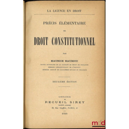 PRÉCIS ÉLÉMENTAIRE DE DROIT CONSTITUTIONNEL, 2e édition, coll. La Licence en droit