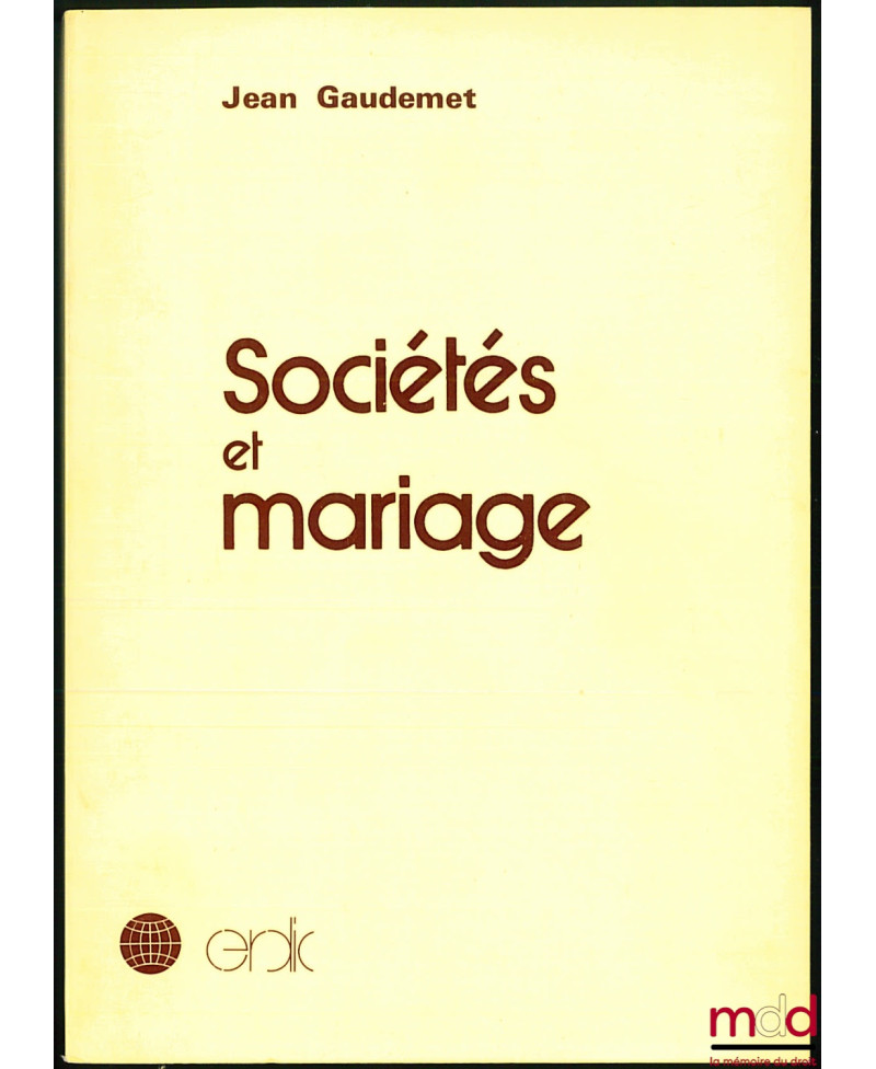 SOCIÉTÉS ET MARIAGES,...