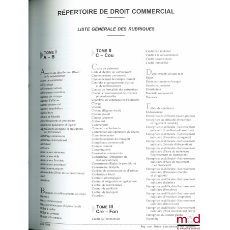 RÉPERTOIRE DE DROIT COMMERCIAL, sous la direction de Louis Vogel, mise à jour de 2004 (5 vol.) ; FORMULAIRE, 2ème éd. (1 vol.)