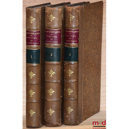 DISCOURS ET PLAIDOYERS DE M. CHAIX D’EST-ANGE […] publiés par Edmond ROUSSE, 2e éd., revue et augmentée par Charles CONSTANT
