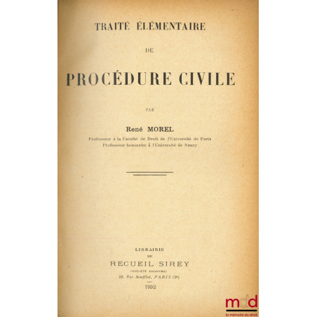 TRAITÉ ÉLÉMENTAIRE DE PROCÉDURE CIVILE