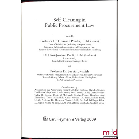SELF-CLEANING IN PUBLIC PROCUREMENT LAW, edited by Professor Dr. Hermann Pünder, Dr. Hans-Joachim Prieß and Professor Dr. Sue...