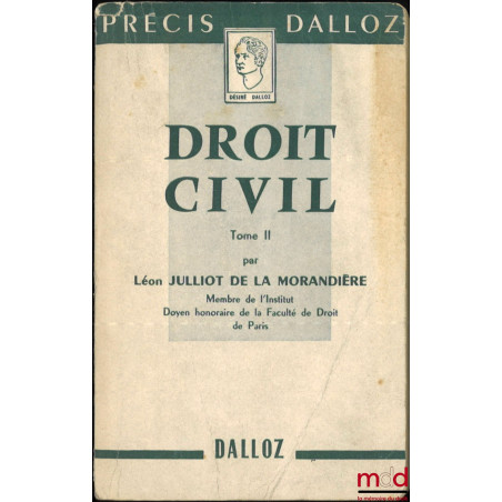 PRÉCIS DE DROIT CIVIL publié d’après le Cours élémentaire de Droit civil français d’Ambroise Colin et Henri Capitant, coll. P...