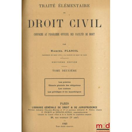 TRAITÉ ÉLÉMENTAIRE DE DROIT CIVIL conforme au programme officiel des Facultés de Droit, 9e éd.