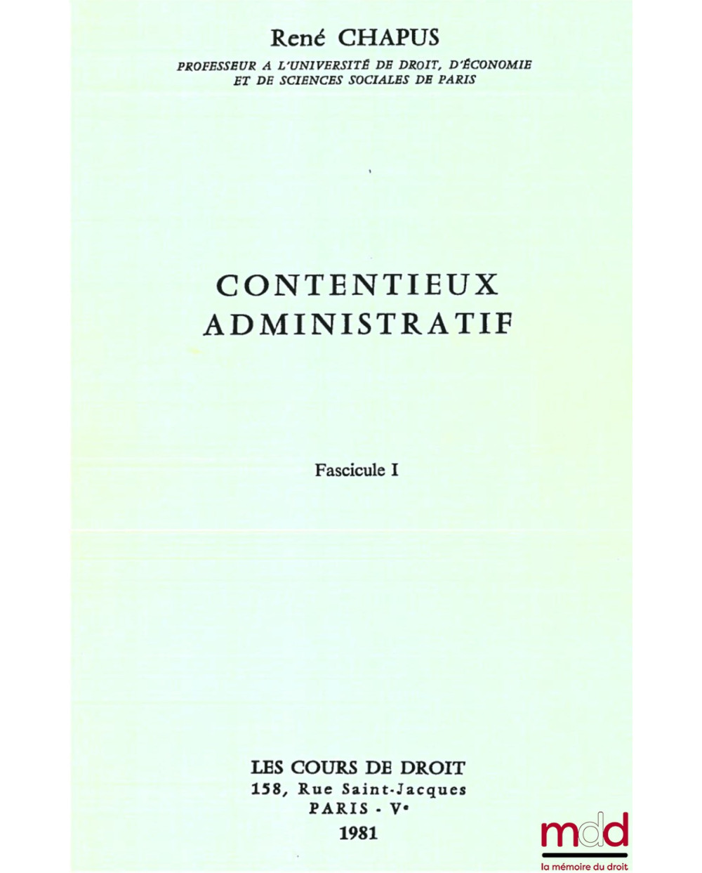CONTENTIEUX ADMINISTRATIF, Fascicule I et II